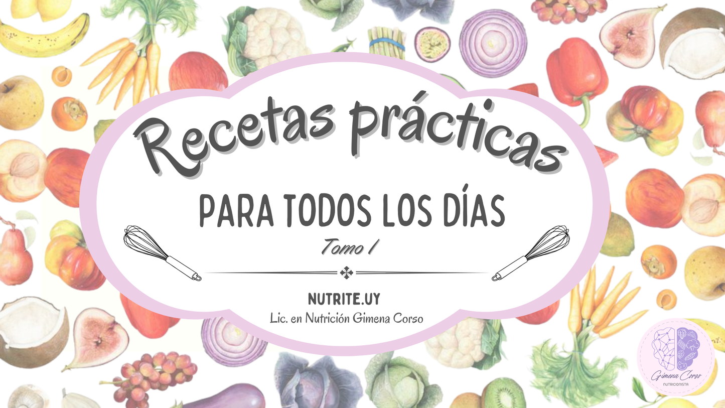 Recetario 1: Recetas prácticas para todos los días (Vol. 1)
