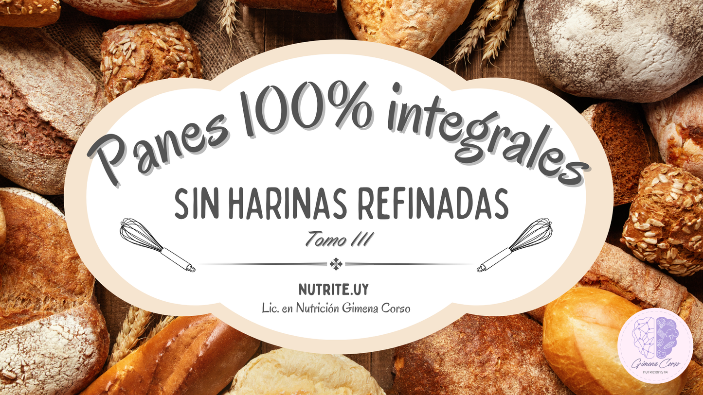 Recetario 3 – Panes 100% integrales