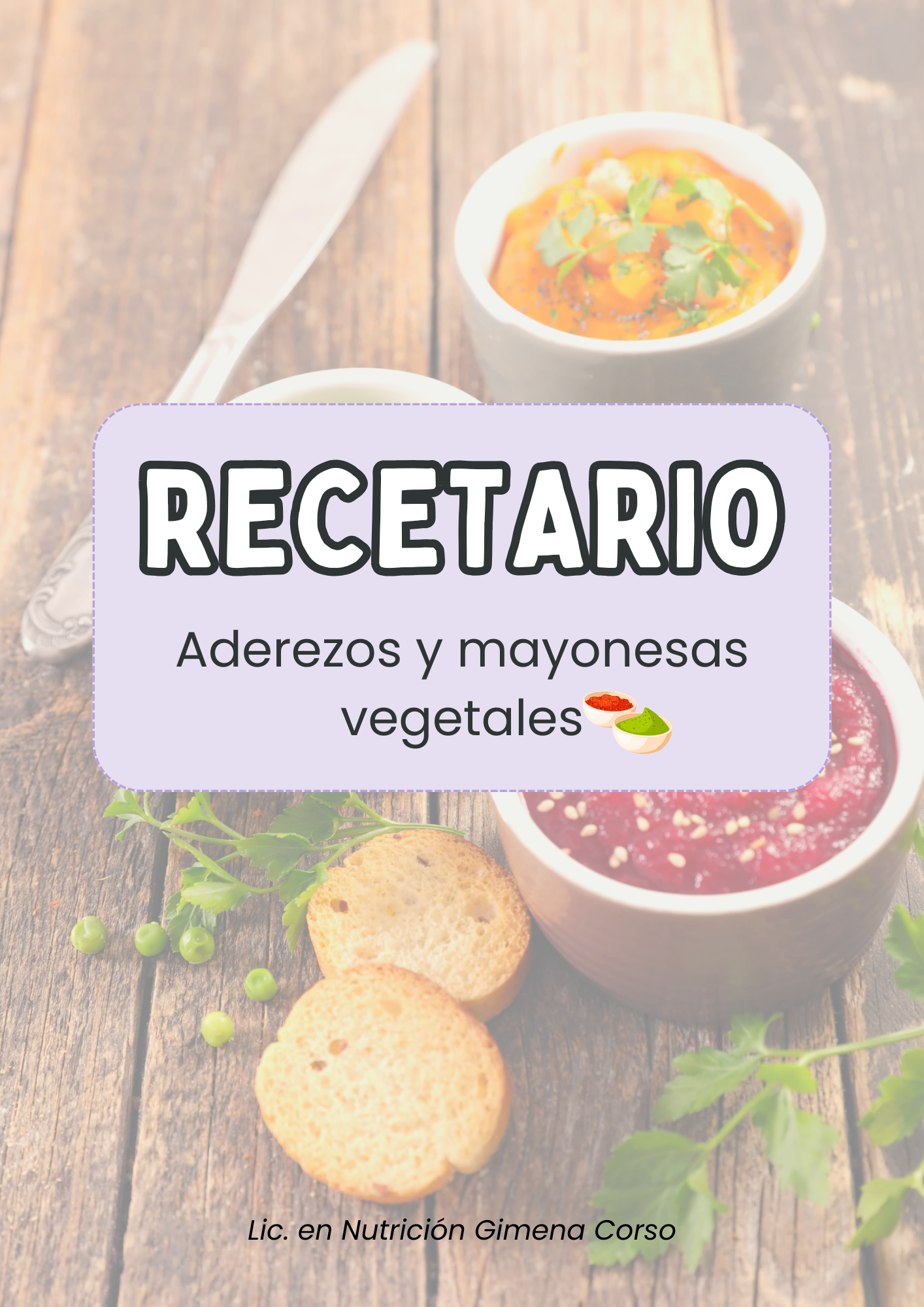 Recetario 4: Aderezos y mayonesas vegetales saludables